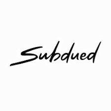 Subdued