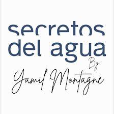 Secretos del Agua By Yamil Montagne