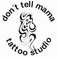 Tatuajes Don´t Tell Mama en Mostoles