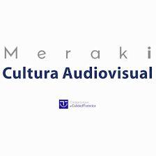 Meraki Audiovisual Culture