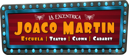 La Excéntrica por Joaco Martin | Escuela de Teatro, Clown y Cabaret