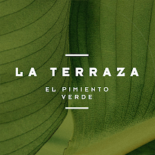 La Terraza El Pimiento Verde
