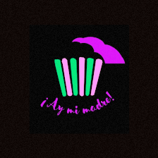 ¡Ay mi madre!