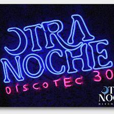 Discoteca Otra Noche 3.0