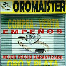 Compro Oro Mostoles Casa de Empeños Herencias Oro Compramos Papeletas Monte Piedad MAXIMA TASACIÓN OROMAISTER