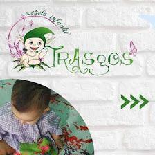 ESCUELA INFANTIL TRASGOS
