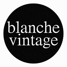 BLANCHE VINTAGE
