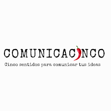 Comunicacinco. Cinco sentidos para comunicar tus ideas