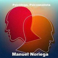 Psicólogo y Psicoanalista Manuel Noriega