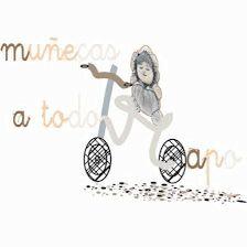 Muñecas a todo trapo