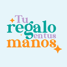 Tu Regalo En Tus Manos