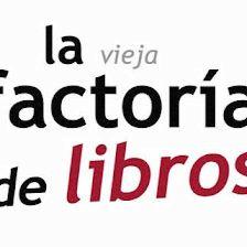 La Vieja Factoría de Libros