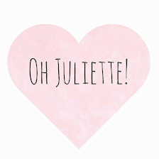 Oh Juliette!