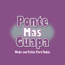 PonteMasGuapa - Moda Femenina con Tallas para Todas
