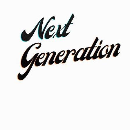 Next Generation